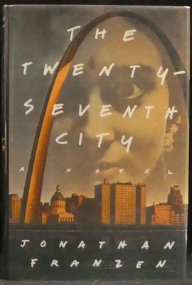 Franzen, Jonathan.  The Twenty-Seventh City.  Signed, 1st Ed