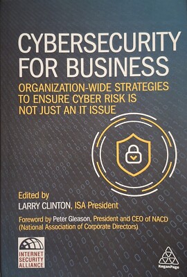 Cybersecurity for Business : Organization-Wide Strategies to Ensure Cyber...