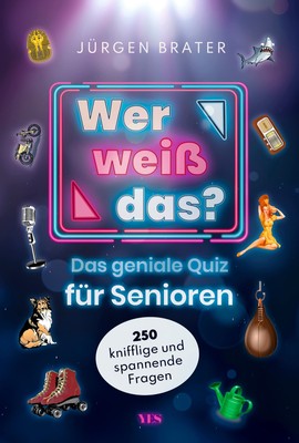 Brater Wer weiß das?: Das geniale Quiz für Senioren. 250 (Paperback) (UK IMPORT)