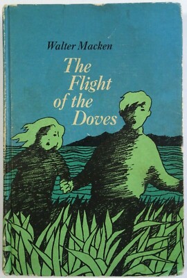 The Flight of the Doves by Walter Macken Children s Weekly Reader Hardback 1968