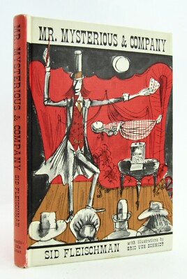 MR MYSTERIOUS & COMPANY Sid Fleischman & Eric von Schmidt 1962 Book Club HB EXC