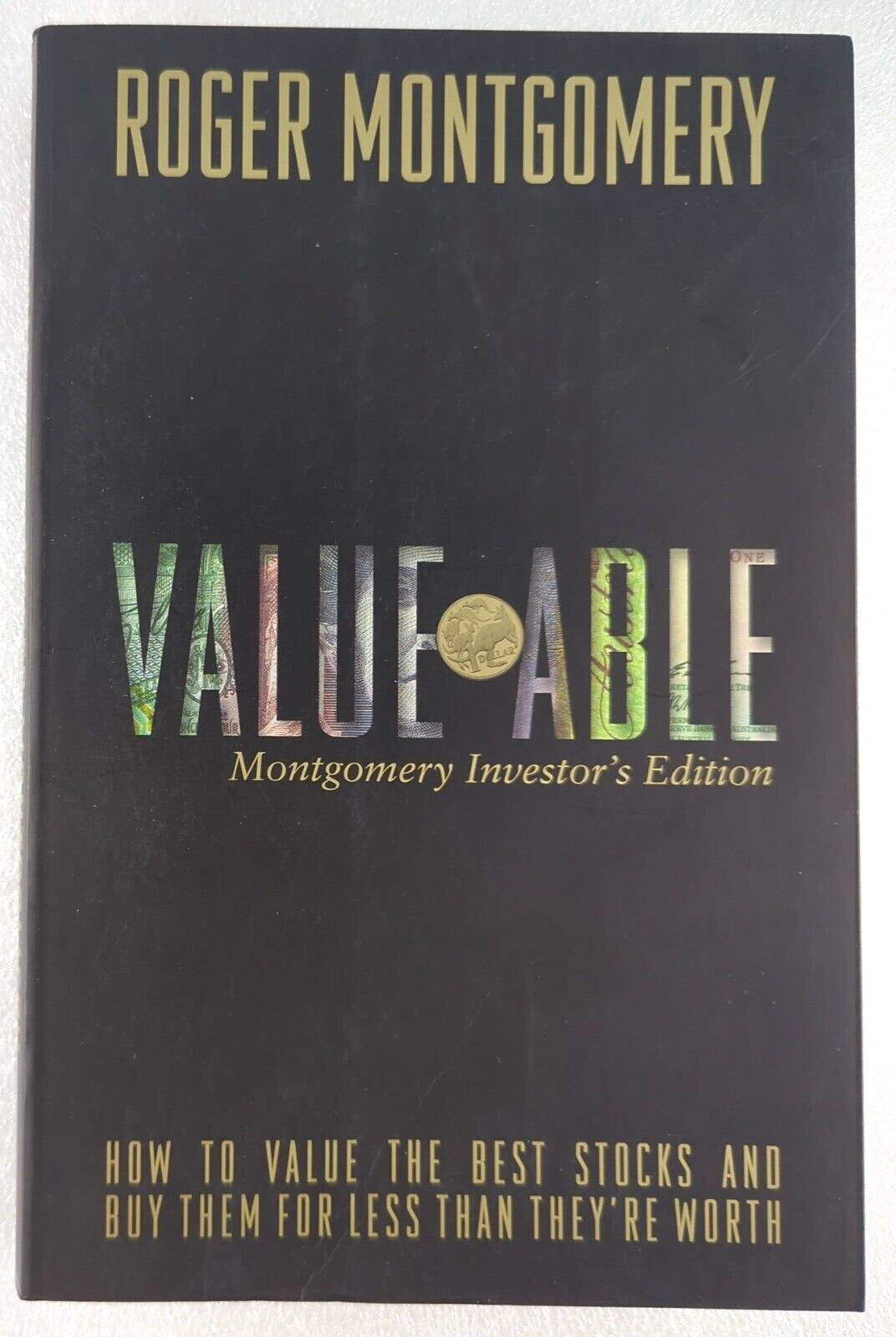 Value.Able How To Value The Best Stocks & Buy Them For Less by Roger Montgomery