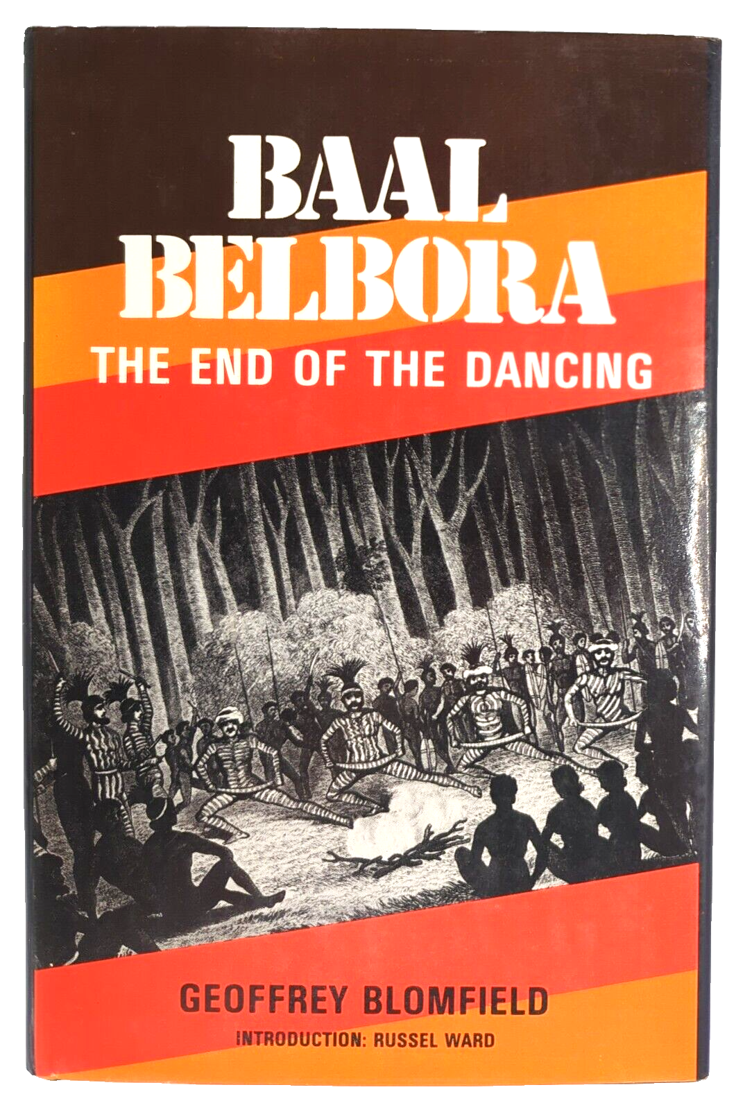 Baal Belbora The End Of The Dancing by Geoffrey Bomfield