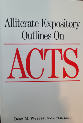 Acts by Dean M Weaver