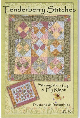 Tenderberry Stitches Quilt Pattern: Straighten Up & Fly Right T176