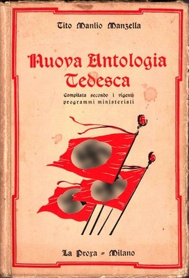 Tito M. Manzella - Nuova antologia tedesca - La Prora Milano 1937