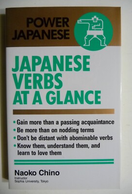 Power Japanese: Japanese Verbs at a Glance