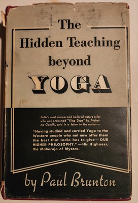 Vintage 1946''The Hidden Teaching Beyond Yoga '' By Paul Brunton