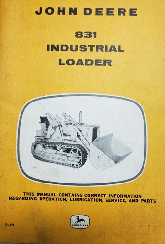 John Deere 831 Industrial Loader Operator's manual