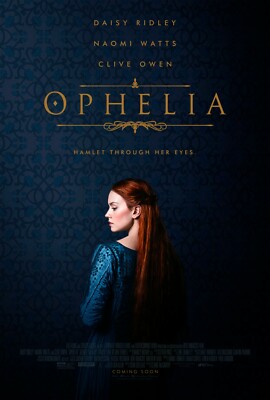 Ophelia movie poster  - 11 x 17 - Daisy Ridley