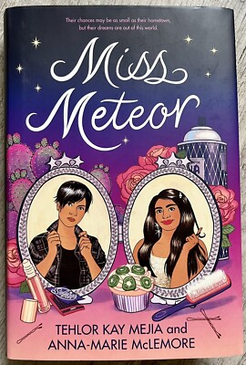 Like New Miss Meteor Mejia, Tehlor Kay McLemore, Anna-Marie Hardcover Dustjacket