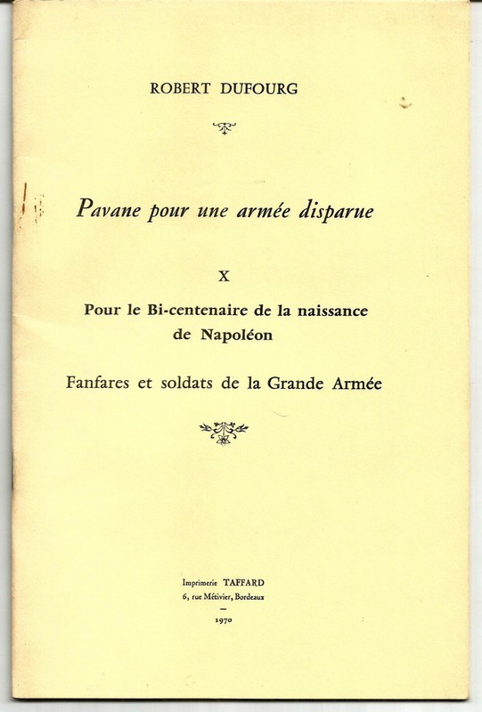 Pavane Pour Une ArmÃ©E Disparue.1970,32 Pages Pour Les 200 Ans Naissance De Napol