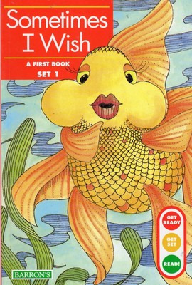 Sometimes I Wish, Set 1 (Get Ready Get Set Read) - Erickson, Gina Clegg|Fost...