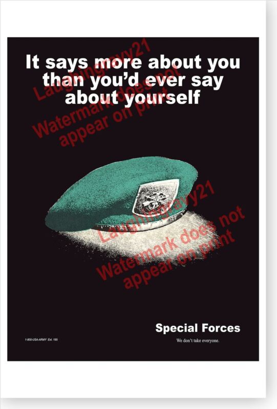 We Dont Take Everyone It Says More About You Green Berets Recruiting Poster