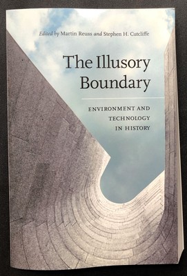 Martin Reuss / Illusory Boundary Environment and Technology in History -- 1st ed
