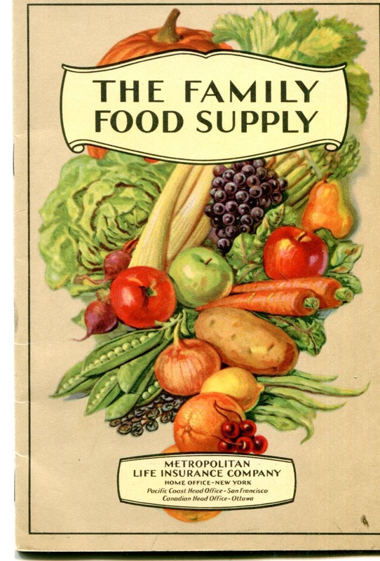 METROPOLITIAN LIFE INSURANCE COMPANY- THE FAMILY FOOD SUPPLY-1934-booklet