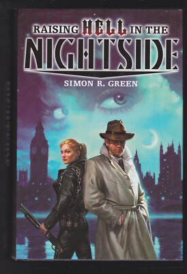 Raising Hell in the Nightside by Simon R. Green (Hardcover)