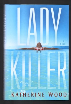 Ladykiller by Katherine Wood Lady Killer Brand New Hardcover
