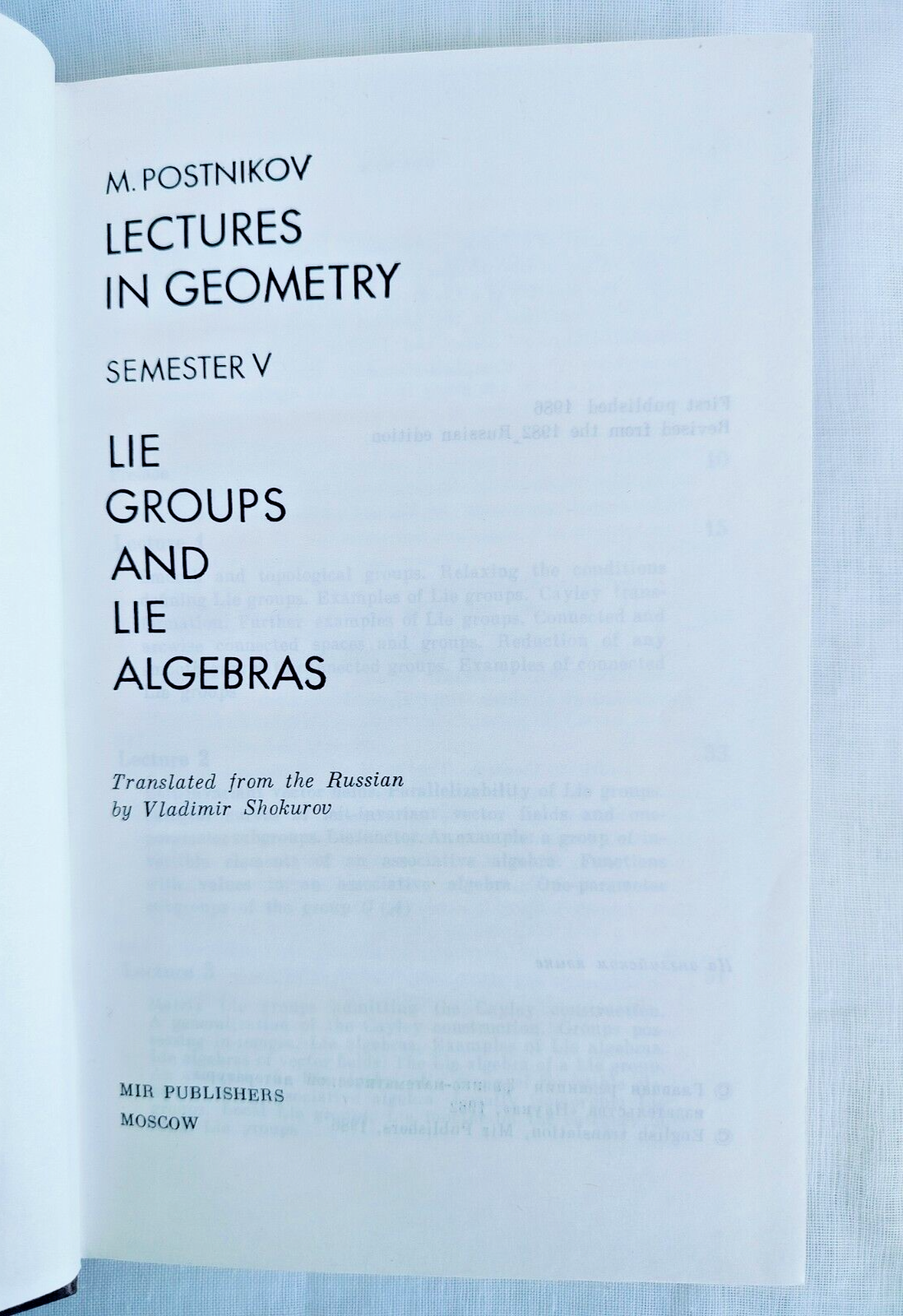 Lectures in Geometry: Lie Groups and Lie Algebras (Semester V) by