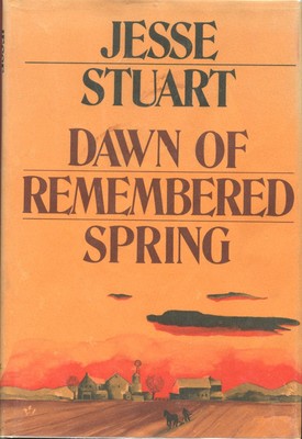 jesse stuart signed dawn of remembered spring - vg