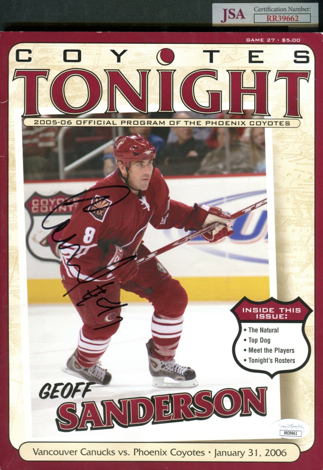 JSA 2005-06 Phoenix Coyotes Game #27 Autographed Signed AUTO JSA 2005-06 Phoenix Coyotes Game #27 Autographed Signed AUTO