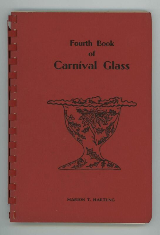 1975 Fourth Book Of Carnival Glass By Marion T. Hartung