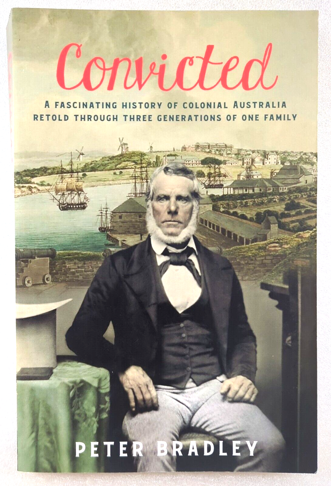 Convicted by Peter Bradley