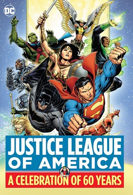 Justice League of America: A Celebration of 60 Years by Various: New. Hardcover
