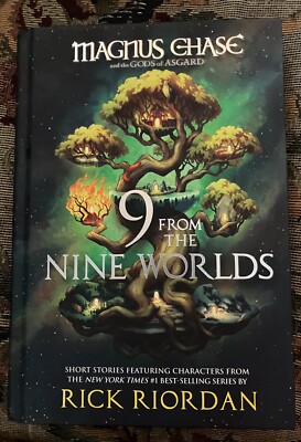 9 from the Nine Worlds (Magnus Chase and the Gods of Asgard) Rick Riordan : HC