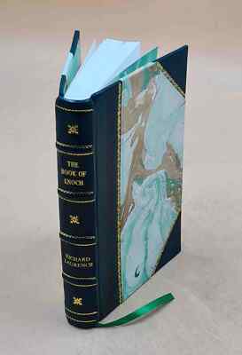 The Book Of Enoch The Prophet An Apocryphal Production, Supposed [Leather Bound]