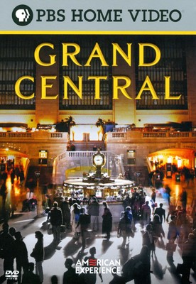 AMERICAN EXPERIENCE - GRAND CENTRAL