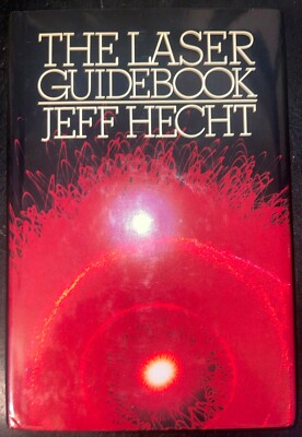 The Laser Guidebook by Jeff Hecht, 1982, Hardback Book, New Old Stock