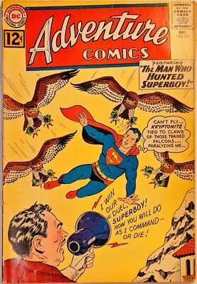 ADVENTURE COMICS #303 - THE MAN WHO HUNTED SUPERBOY! DECEMBER 1962