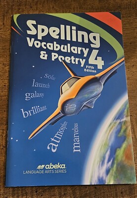 A Beka 4th Grade Spelling/Vocabulary/Poetry - Student - 5th Edition - New 