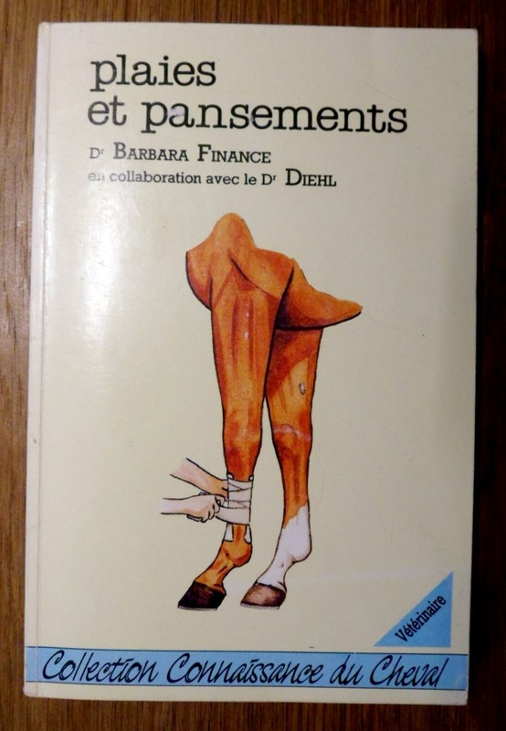 171243 Plaies & Pansements Cheval / Dr Finance - Coll Veterinaire 1984 Pharmacie