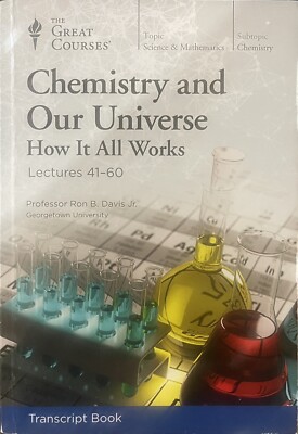 Chemistry and Our Universe : How It All Works by Ron B. Davis Jr. (2016,...