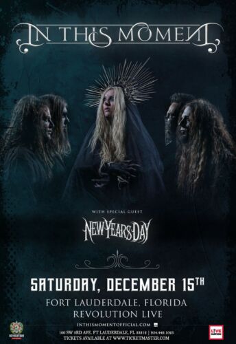 IN THIS MOMENT / NEW YEARS DAY 2019 FT LAUDERDALE CONCERT TOUR POSTER- Alt Metal