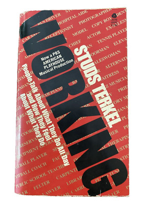 Working By Studs Terkel Paperback 1975
