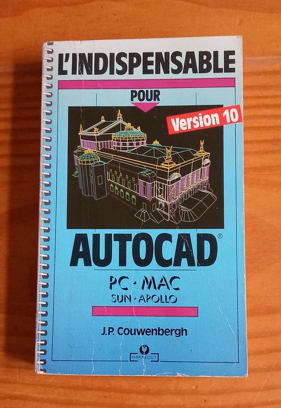 L'Indispensable Pour Autocad ( J. P. Couwenbergh )