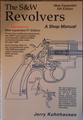 Smith & Wesson Kuhnhausen Revolvers Handgun gunsmithing Pistols shop manual