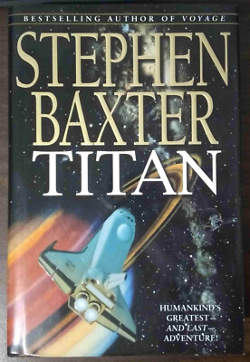Titan by Stephen Baxter (1997, Hardcover) - First Edition First Printing