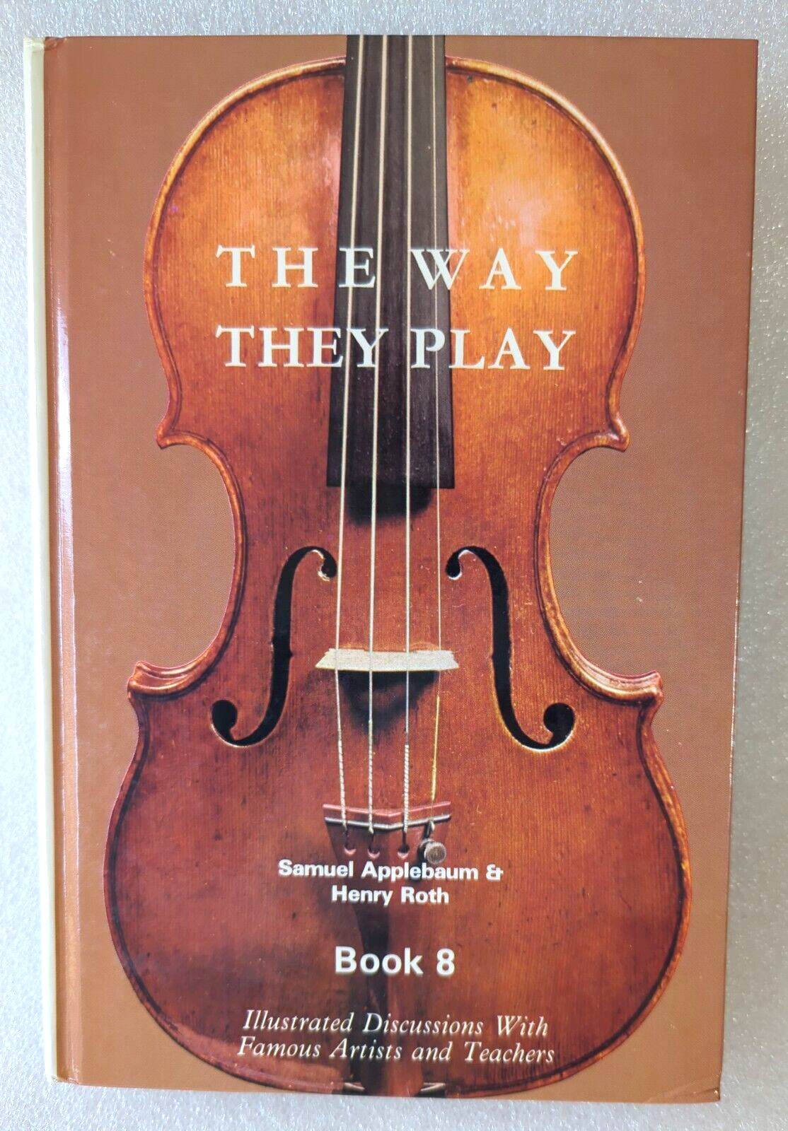 The Way They Play by Henry Roth, Samuel Applebaum