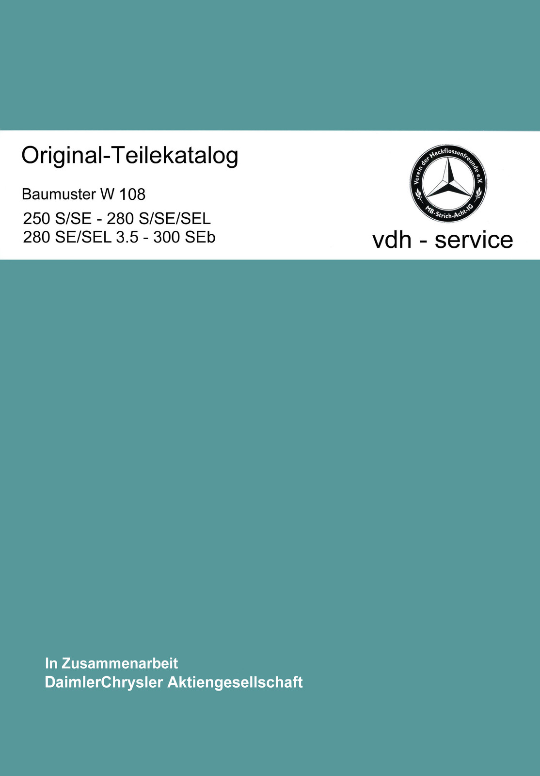 * Mercedes Benz Teilekatalog W 108 Alte S-Klasse Ersatzteilkatalog Liste