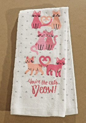 You're The Cat's Meow! Valentine's Day Kitchen Towel 100% Cotton 16'' x 25'' NEW