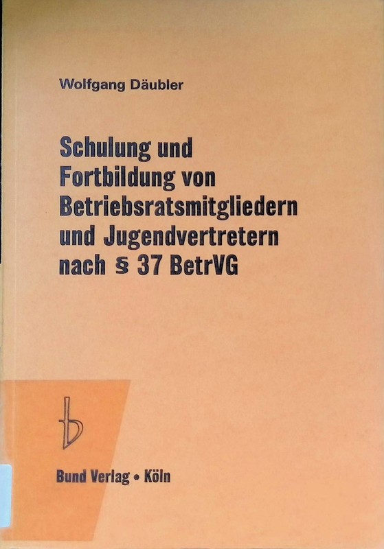 Schulung Und Fortbildung Von Betriebsratsmitgliedern Und Jugendvertreter 2144630
