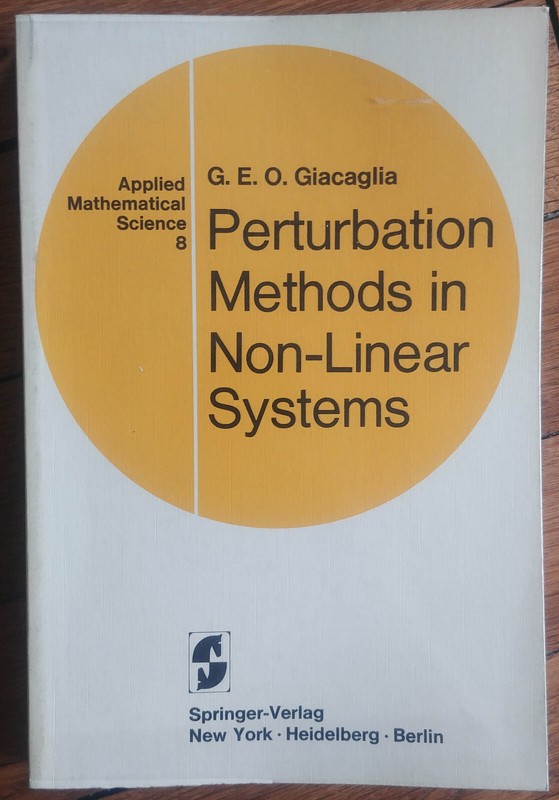 Perturbation Methods In Non-Linear Systems, Giacaglia
