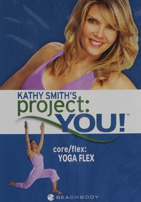 Kathy Smith Project You Core/Flex Yoga Flex - Beachbody Series