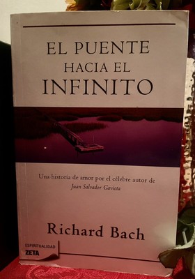 Puente Hacia el Infinito by Richard Bach (2006)