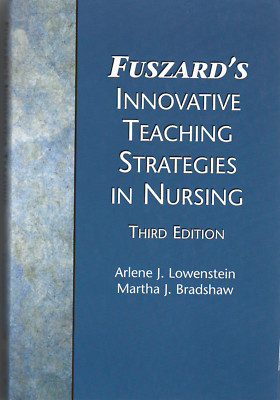 Fuszard's Innovative Teaching Strategies 3rd edition Arlene J. Lowenstein 2004