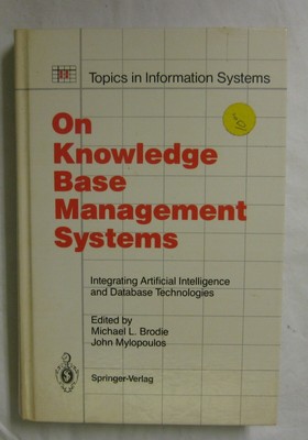 On Knowledge Base Management Systems: Integrating Artificial Intelligence and Da